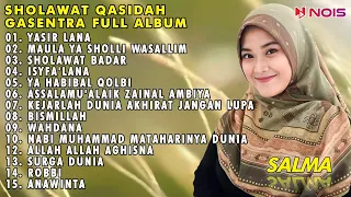 SALMA "YASIR LANA, MAULA YA SHOLLI WASSALLIM " || SHOLAWAT QASIDAH POPULER GASENTRA FULL ALBUM