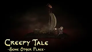 Финал -  Creepy Tale: Some Other Place #3