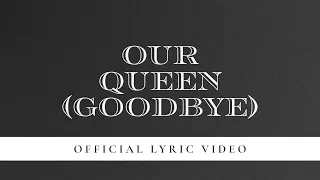 Our Queen (Goodbye) - A tribute song to Queen Elizabeth II 1926-2022 #Queen #tribute