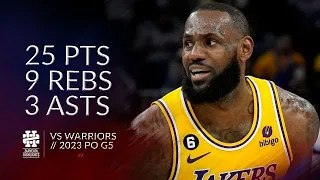 LeBron James 25 pts 9 rebs 3 asts vs Warriors 2023 PO G5