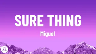 Miguel - Sure Thing (sped up lyrics)