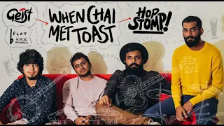 When Chai Met Toast | Madness JAMS | Bangalore