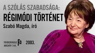 A SZÓLÁS SZABADSÁGA: INTERJÚ SZABÓ MAGDA ÍRÓVAL, 2003. /// Friderikusz Archív 144.