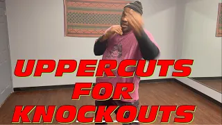 UPPERCUT FOR KNOCKOUTS MUST KNOW | BOXING LEGEND TEACHES
