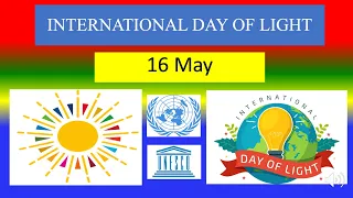 INTERNATIONAL DAY OF LIGHT - 16 May 2024