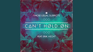 Can't Hold On (Those Usual Suspects Partouze Mix)