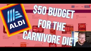 CARNIVORE DIET ON A BUDGET | ALDI $50 Budget