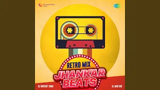 Kya Khoob Lagti Ho - Jhankar Beats