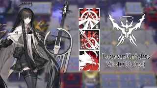 [Arknights] One of the Musical Concert of All Times | ZT-10 LateranKnights (3 Ops)