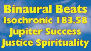 Isochronic 183 58   Jupiter Success Justice Spirituality
