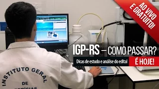Concurso IGP RS | Edital comentado e dicas de estudo - Como Passar?