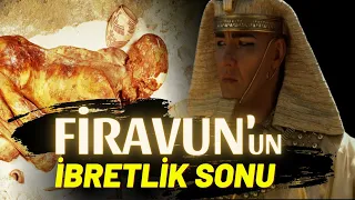 Firavunun Çürümeyen Cesedi / İbretlik Hikaye / Hz Musa'nın Hayatı