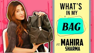 What’s In My Bag Ft. Mahira Sharma | Bag Secrets Revealed