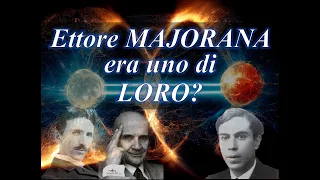 Ettore Majorana era uno di LORO? - La MACCHINA