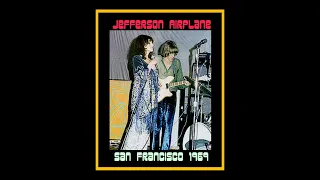 Jefferson Airplane - San Francisco: June 1969  (Complete Bootleg)