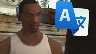The entire GTA SA story but it's Google Translated