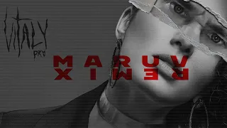 Maruv - Drive Me Crazy (Vitaly Pro Remix)