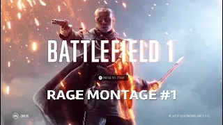 Battlefield 1 RAGE MONTAGE #1