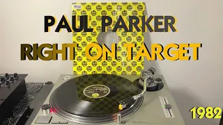 Paul Parker - Right On Target (HI-NRG-Electronic 1982) (Extended Version) HQ - FULL HD