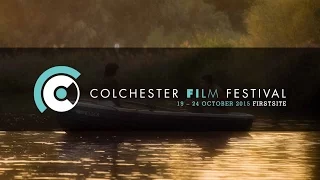 Colchester Film Festival 2015 - Norfolk