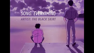 [Lyrics Rom/Eng Sub] The Black Skirts - EVERYTHING