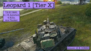 Leopard 1 [Tier X] 7,8 K DMG, 2,1 K Assisted, 4 Kills, Ace Tanker