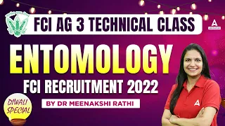 FCI AG 3 Technical Class By Dr Meenakshi Rathi | Entomology | FCI Recruitment 2022