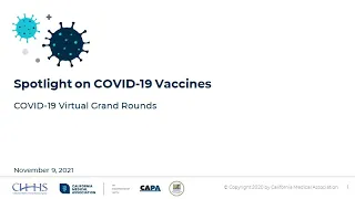 Virtual Grand Rounds: Spotlight on COVID-19 Vaccines