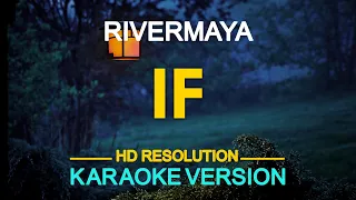 IF - Rivermaya 🎙️ [ KARAOKE ] 🎶