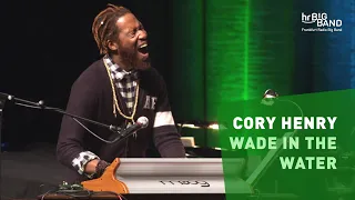 Cory Henry: "WADE IN THE WATER" | Frankfurt Radio Big Band | The New Gospel | Jim McNeely