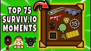 SURVIV.IO The TOP 75 MOST EPIC Moments | Part 1