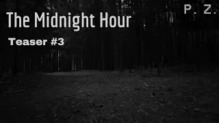 Teaser "The Midnight Hour" #3 - Reperto C: Slenderman