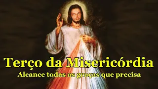 TERÇO DA DIVINA MISERICÓRDIA 16/05/2024 | REZE PARA ALCANÇAR MUITOS MILAGRES A PARTIR DE HOJE