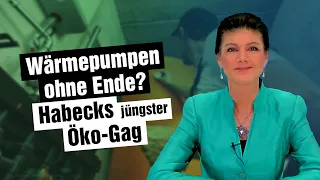 Wärmepumpen ohne Ende? - Habecks jüngster Öko-Gag