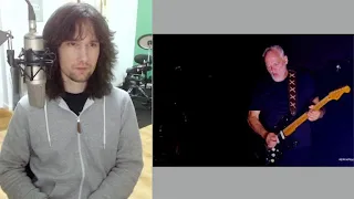 British guitarist analyses David Gilmour live in 2016!