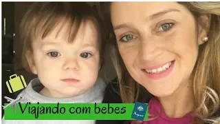 Viajando com bebes, tudo o que voce precisa saber!