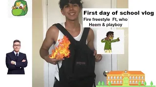 Senior Year School (Vlog) Hot (free style) ft who heem and playboy