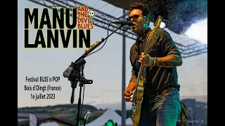 MANU LANVIN AND THE DEVIL BLUES Live @Festival Buis'n'Pop - Bois d'Oingt (France) - 1er juillet 2023
