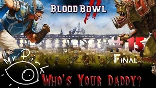 Blood Bowl 2. Прохождение кампании - Матч 15. Скавены. Финал (PC 1080p 60fps lets play by PirkTV)