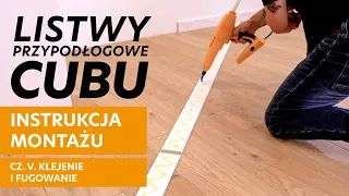 Cubu - instrukcja montażu. Cz. V - klejenie i fugowanie