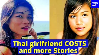 What does it COST to have a Thai Girlfriend in Pattaya Thailand & 2 Stories.