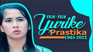 Film-film Yurike Prastika 1987-2022