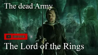 The Lord of the Rings - The Dead Army