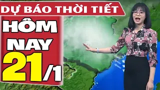 Dự báo thời tiết hôm nay mới nhất ngày 21/1/2021 | Dự báo thời tiết 3 ngày tới