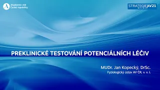 PREKLINICKÉ TESTOVÁNÍ POTENCIÁLNÍCH LÉČIV