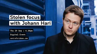 Stolen focus with Johann Hari