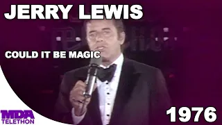 Jerry Lewis - Could It Be Magic (1976) | MDA Telethon