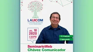 VI SEMINARIO WEB  "CHÁVEZ COMUNICADOR" Por ADÁN CHÁVEZ