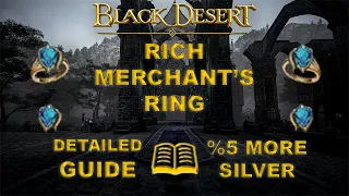 BDO - Rich Merchant Ring Guide - %5 More Silver from Sales