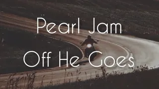 Pearl Jam - Off He Goes Subtitulado Español/Inglés